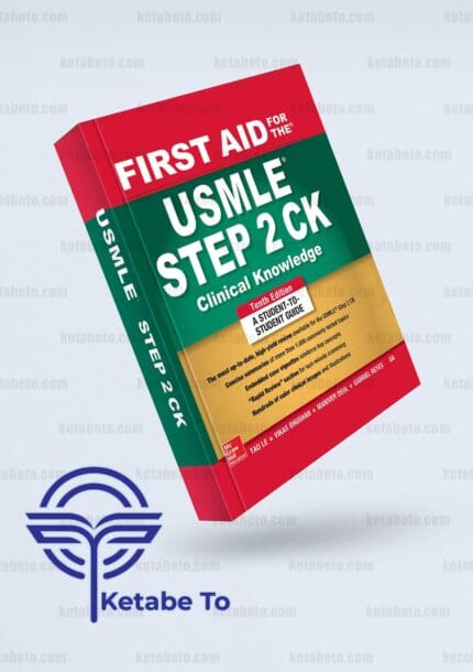 کتاب First Aid for the USMLE Step 2 CK | First Aid for the USMLE Step 2 CK 2019 | خرد کتاب first aid usmle step 2 | خرید کتاب usmle step 2 | خرید کتاب first aid | خرید کتاب های usmle | کتاب های usmle step 2