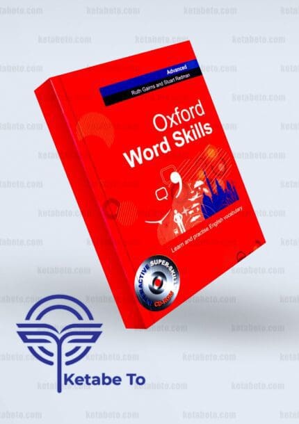 آکسفورد ورد اسکیلز ادونس | کتاب Oxford word Skills advanced | خرید کتاب آکسفورد ورد اسکیلز ادونس | قیمت کتاب آکسفورد ورد اسکیلز ادونس | کتاب آکسفورد ورد اسکیلز ادونس