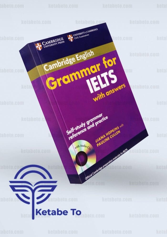 کتاب کمبریج گرامر فور آیلتس Cambridge Grammar for IELTS