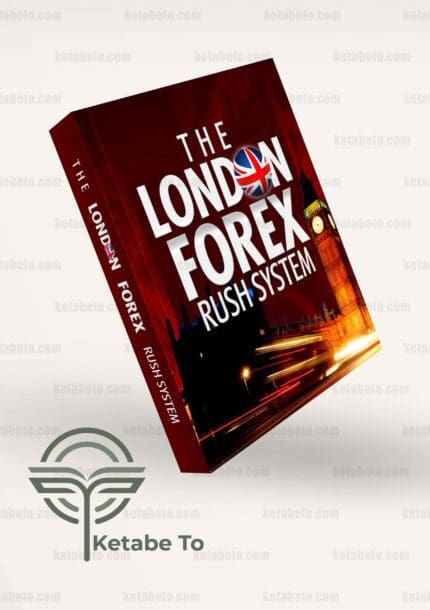 کتاب London Forex Rush | London Forex Rush | فارکس | بازار فارکس | خرید کتاب London Forex Rush | تحلیل تکنیکال