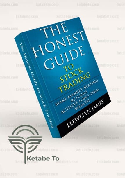 کتاب The Honest Guide to Stock Trading | کتاب فارکس | خرید کتاب The Honest Guide to Stock Trading |The Honest Guide to Stock Trading | کتاب آموزش فارکس