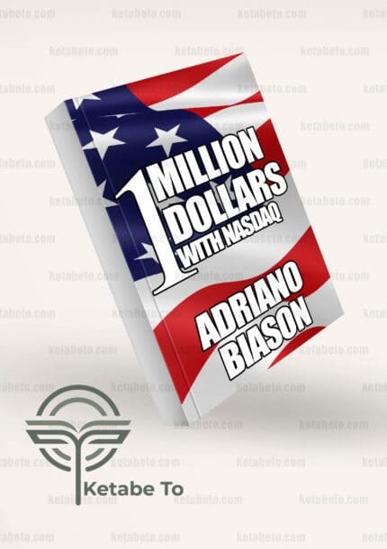 کتاب 1 Million Dollars with Nasdaq | کتاب 1 میلیون دلار با نزدک | 1 میلیون دلار با نزدک | خرید کتاب 1 Million Dollars with Nasdaq | خرید کتاب 1 میلیون دلار با نزدک | بازار معاملات نزدک