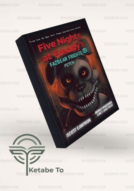 کتاب Five Nights at Freddys: Fazbear Frights 2 | خرید کتاب Five Nights at Freddys: Fazbear Frights 2 | کتاب Fazbear Frights 2 (Fetch) | خرید کتاب Fazbear Frights 2 (Fetch) | کتاب Five Nights at Freddys