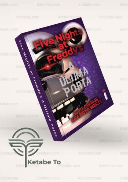 کتاب A Ultima Porta - Five Nights At Freddys