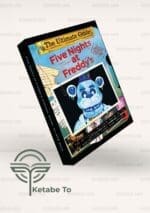 کتاب Five Nights at Freddys Ultimate Guide: An AFK Book | کتاب Five Nights at Freddy | خرید کتاب Five Nights at Freddys Ultimate Guide: An AFK Book | فروشگاه اینترنتی کتاب تو | خرید کتاب Five Nights at Freddy