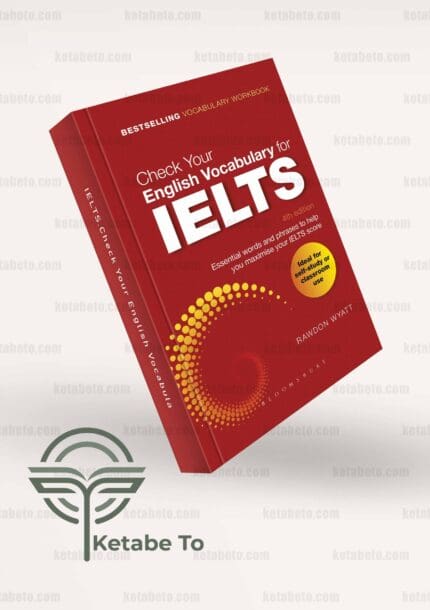 خرید کتاب Check Your English Vocabulary for IELTS: Essential words and phrases to help you maximise your IELTS score
