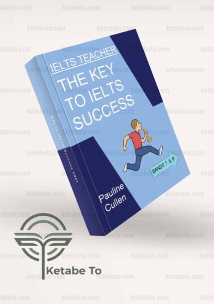 کتاب Key to IELTS Success 2021 (bands 7-8-9)
