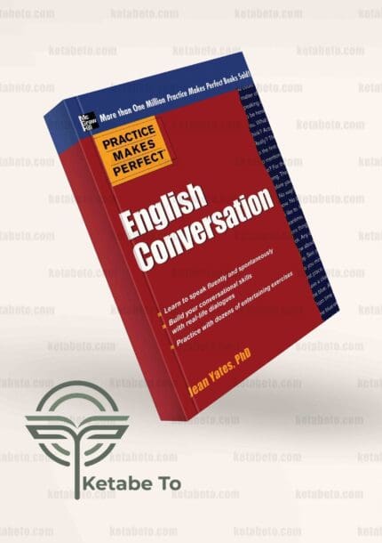 کتاب Practice Makes Perfect: English Conversation