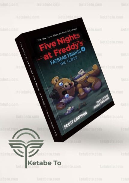 کتاب The Cliffs (Five Nights at Freddys: Fazbear Frights #7) | کتاب The Cliffs | خرید کتاب The Cliffs (Five Nights at Freddys: Fazbear Frights #7) | خرید کتاب The Cliffs | کتاب Five Nights at Freddys | Five Nights at Freddys