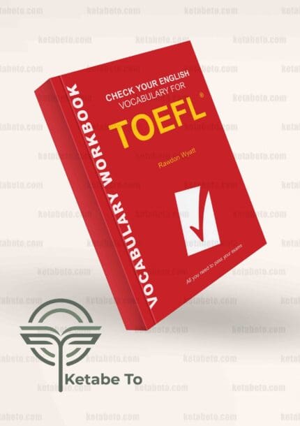 کتاب Check Your English Vocabulary for TOEFL: All you need to pass your exams (Check Your Vocabulary)