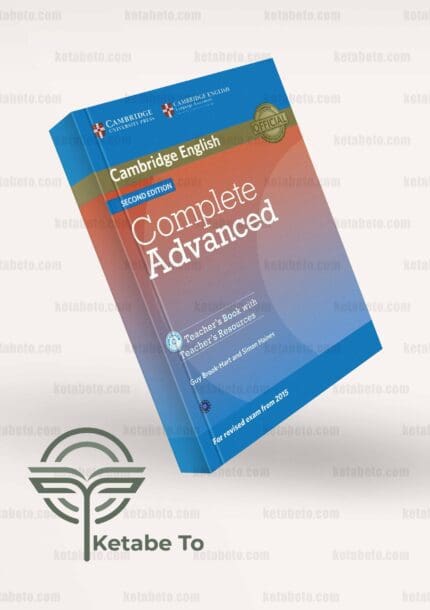 کتاب معلم Complete Advanced Second edition Teacher's Book with Teacher's Resources