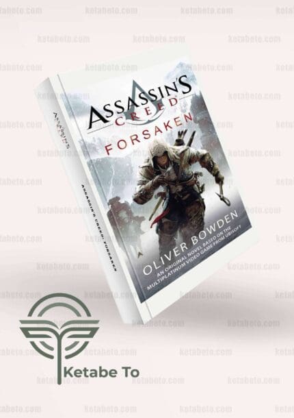 کتاب Assassin's Creed: Forsaken