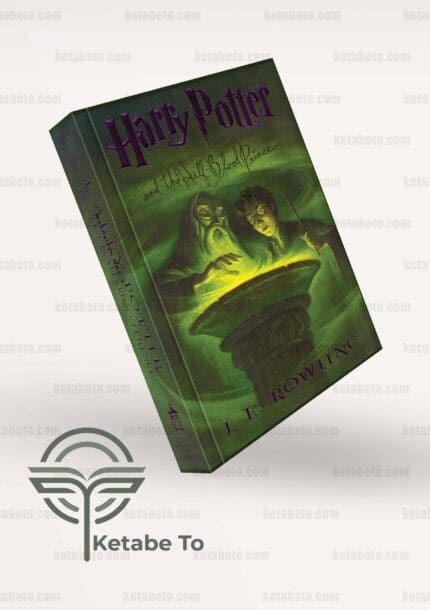 کتاب Harry Potter and the Half Blood Prince