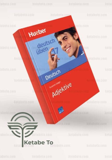 کتاب Deutsch üben 17 Adjektive A2-C1