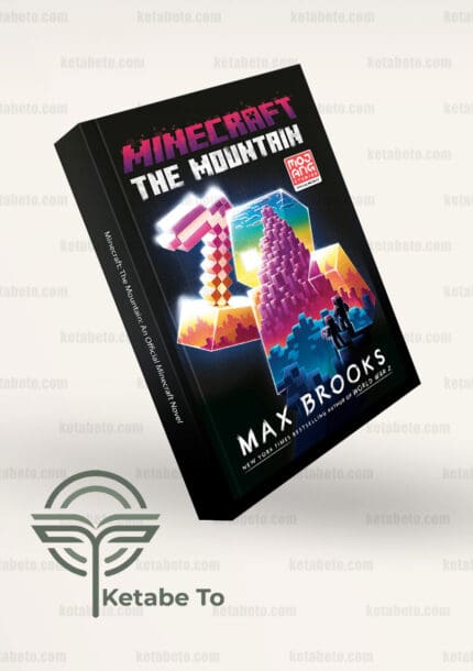 کتاب Minecraft: The Mountain: An Official Minecraft Novel